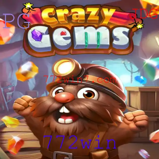 Explorando CrazyGems: Diversão e Estratégia com 772win