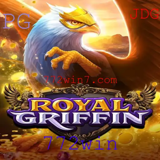 RoyalGriffin: A Nova Sensação nos Jogos Online com 772win